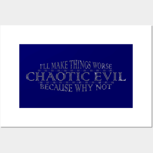 CHAOTIC EVIL Posters and Art